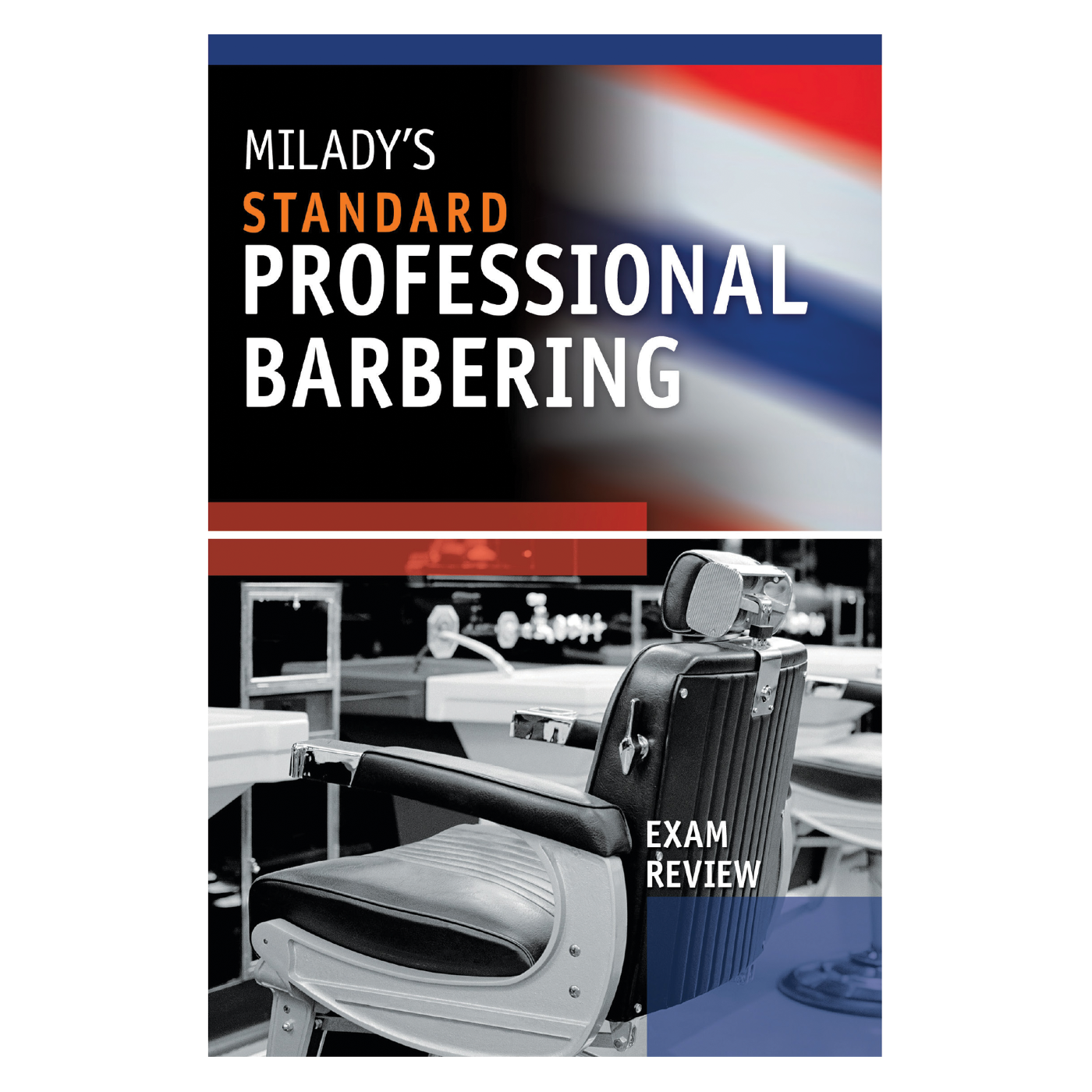 2011 Edition Professional Barbering Exam Review